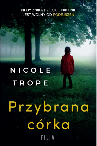 Przybrana c�rka - Nicole Trope