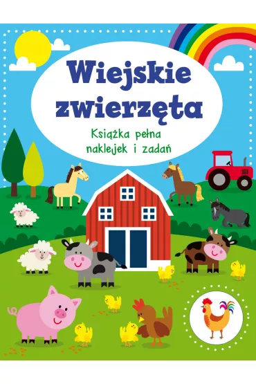 Wiejskie zwierz�ta. Ksi��ka pe�na naklejek i zada�