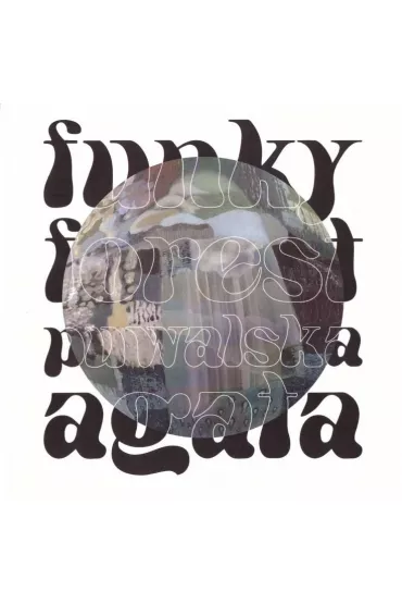 Funky Forest - Agata  Puwalska
