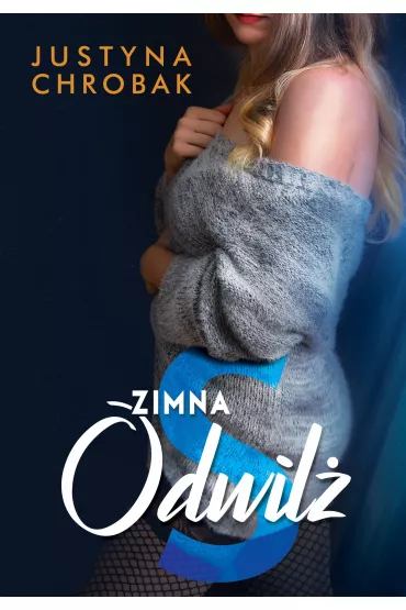 Odwil�. Zimna S. Tom 2 - Justyna Chrobak