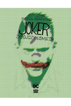 DC Black Label Joker. Zabójczy uśmiech