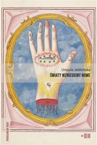 �wiaty wzniesiemy nowe - Urszula Jab�o�ska
