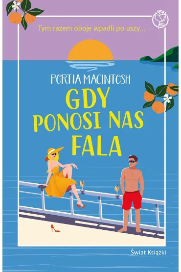 Gdy ponosi nas fala - Portia  MacIntosh