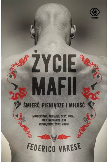 �ycie mafii. �mier�, pieni�dze i mi�o�� - Varese Federico