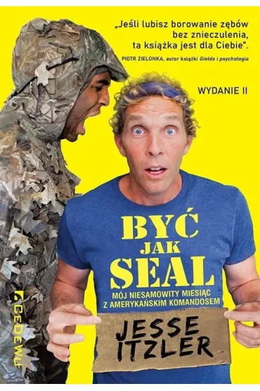 By� jak SEAL. M�j niesamowity miesi�c.. - Jesse  Itzler