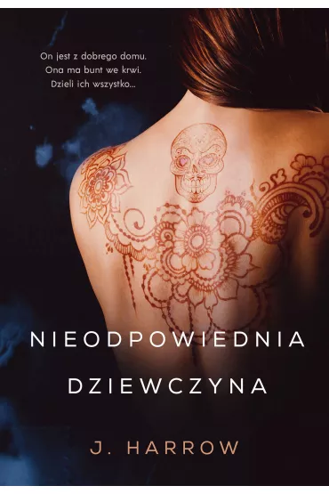 Nieodpowiednia dziewczyna - J. Harrow
