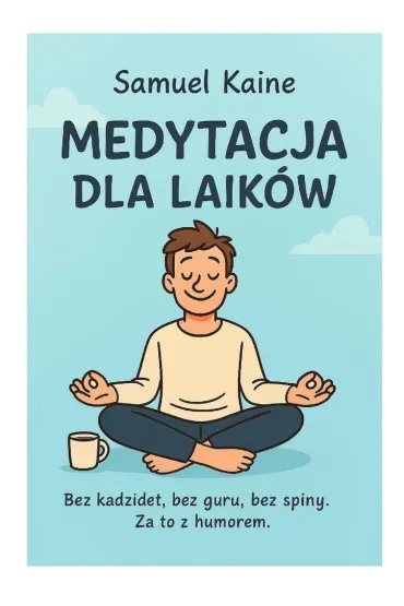 eBook Medytacja dla�Laik�w epub - Samuel  Kaine