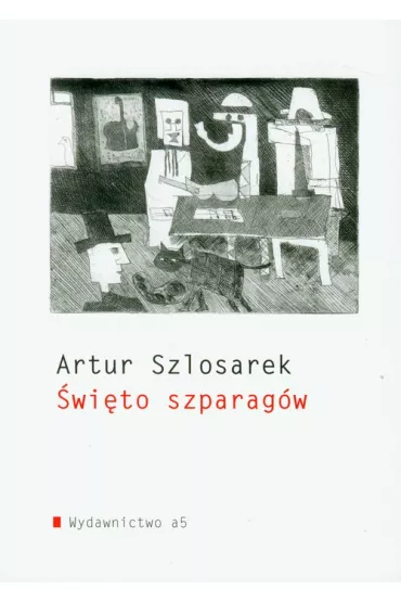 �wi�to szparag�w - Artur Szlosarek