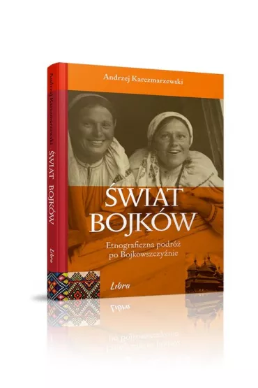 �wiat Bojk�w - Andrzej Karczmarzewski
