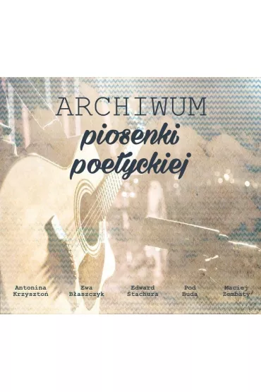 Archiwum piosenki poetyckiej (CD)
