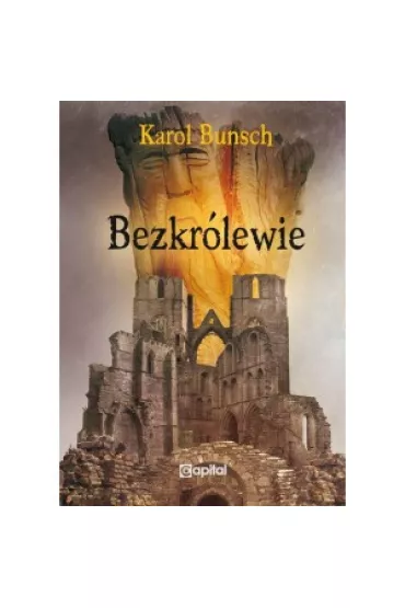 Bezkr�lewie - Karol Bunsch