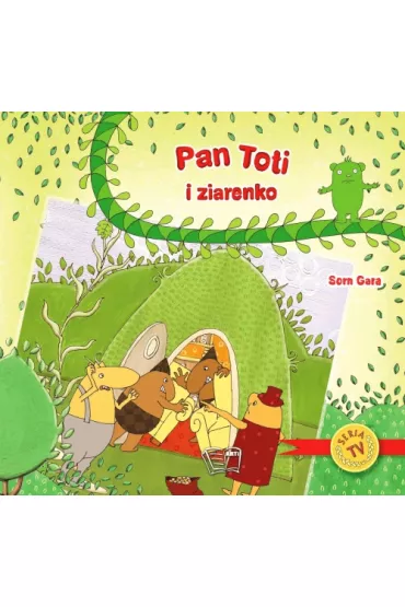Pan Toti i ziarenko - Sorn Gara