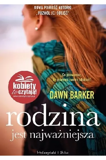 Rodzina jest najwa�niejsza - Dawn Barker