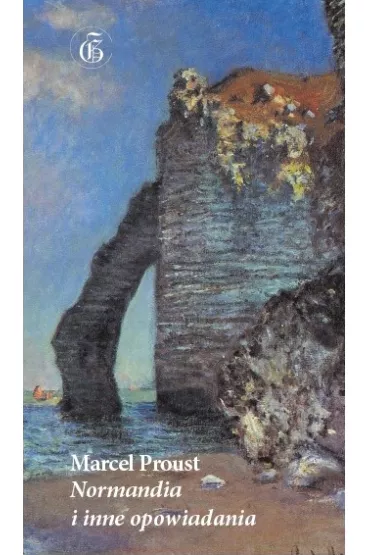 Normandia i inne opowiadania - Marcel Proust