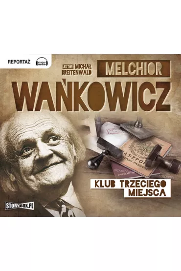 Audiobook Klub trzeciego miejsca CD - Melchior Wa�kowicz