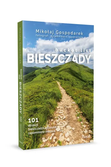 Bucket list Bieszczady - Miko�aj Gospodarek