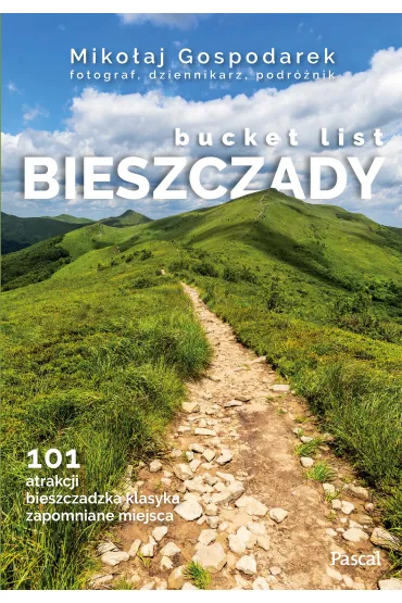 Bucket list Bieszczady - Miko�aj Gospodarek