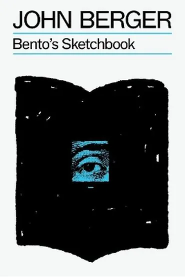 Bento`s Sketchbook wer. angielska - John Berger