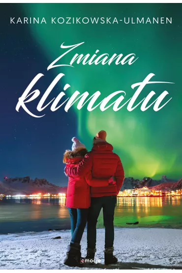 Zmiana klimatu - Karina  Kozikowska-Ulmanen