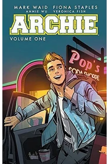 Archie. Tom 1 - Mark Waid, Fiona Staples, Veronica Fish, Annie  Wu