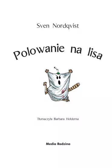 Pettson i Findus. Polowanie na lisa - Sven Nordqvist