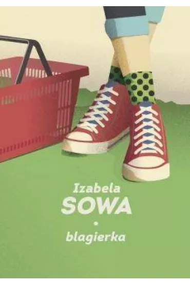 Blagierka - Izabela Sowa