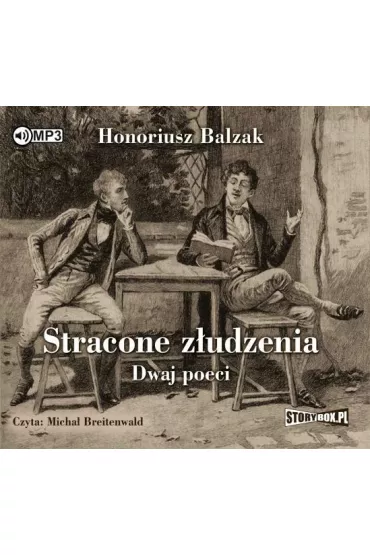 Audiobook Stracone zludzenia. Dwaj poeci CD - Honore de Balzac (Honoriusz Balzak)
