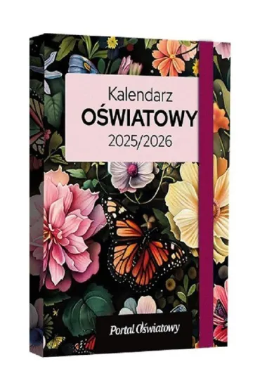 Kalendarz o�wiatowy 2025/2026 Kwiaty