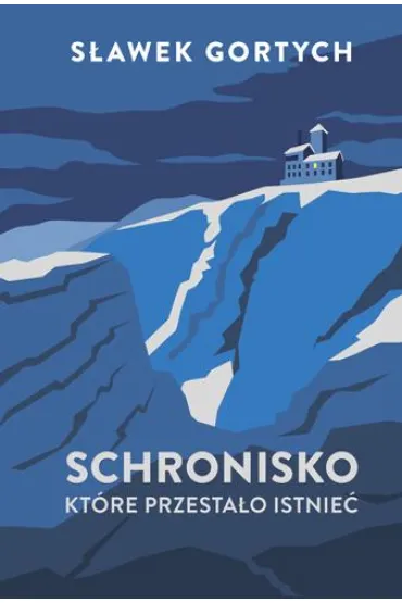 Schronisko, kt�re przesta�o istnie� - S�awek Gortych