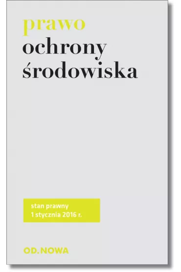 Prawo ochrony �rodowiska 01. 2016
