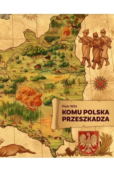 Komu Polska przeszkadza - Piotr Witt
