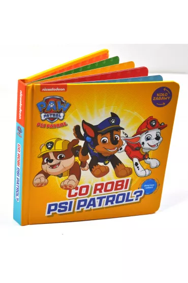 Psi Patrol. Ko�o Zabawy. Co robi Psi Patrol?