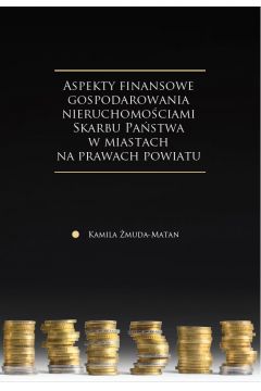 eBook Aspekty finansowe gospodarowania nieruchomociami Skarbu Pastwa w miastach na prawach powiatu pdf