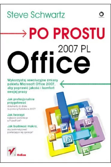 Po prostu Office 2007 PL - Steve Schwartz