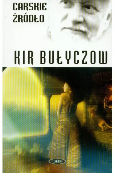 Carskie �r�d�o - Kir Bu�yczow