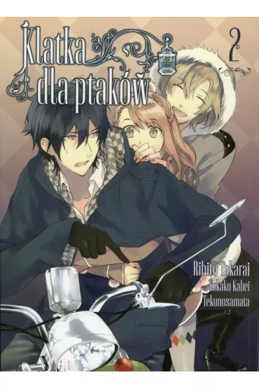 Klatka dla ptak�w. Tom 2 - Rihito Takarai, Yukako Kabei, Tekunosamata