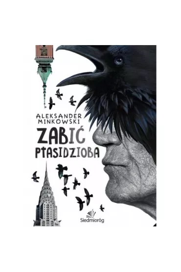 Zabi� Ptasidzioba - Aleksander Minkowski