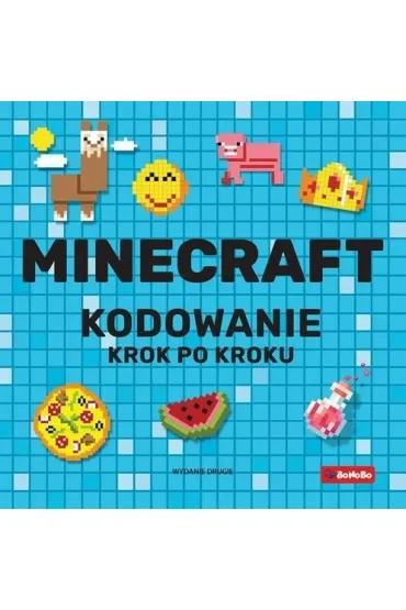 Minecraft Kodowanie krok po kroku - Katarzyna Pluta