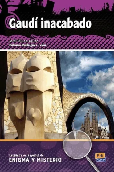 Gaudi inacabado - Jordi Pijuan Agudo, Paloma Rodr�guez Le�n