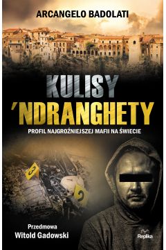 eBook Kulisy 'Ndranghety. Profil najgroniejszej mafii na wiecie mobi epub