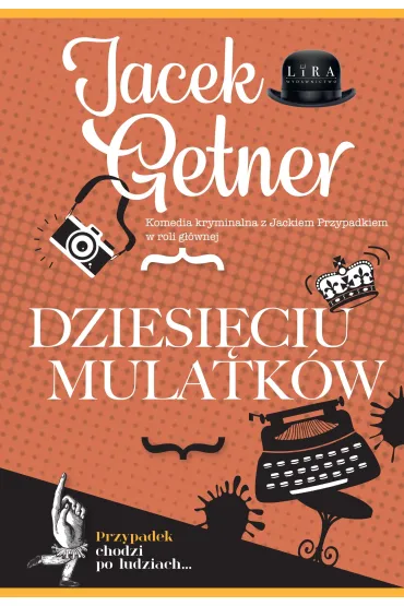 Dziesi�ciu Mulatk�w. Detektyw Jacek Przypadek. Tom 7 - Jacek Getner