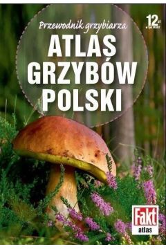 Atlas grzybw Polski