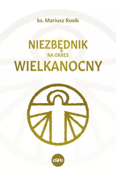 Niezb�dnik na okres wielkanocny - Mariusz Rosik