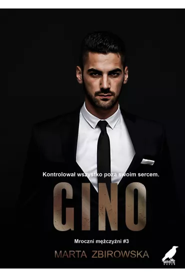 Gino. Mroczni m�czy�ni. Tom 3 - Marta  Zbirowska