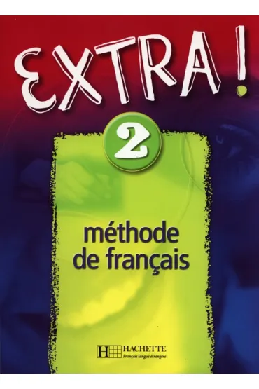 Extra! 2 GIM Podr�cznik. J�zyk francuski - Fabienne Gallon