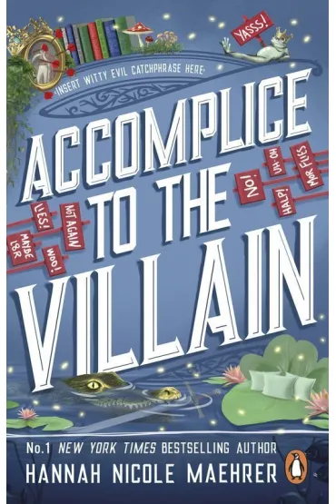 Accomplice to the Villain wer. angielska - Hannah Nicole  Maehrer