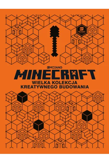 Minecraft. Wielka kolekcja kreatywnego budowania