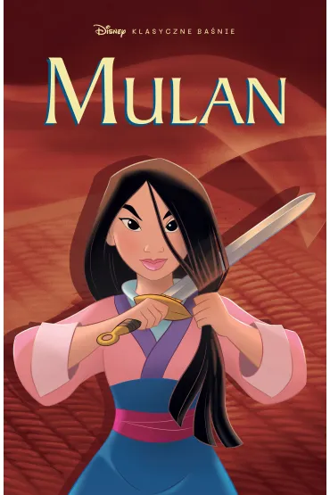 Klasyczne Ba�nie Disneya w komiksie Mulan - Bob Foster, Gregory  Ehrbar