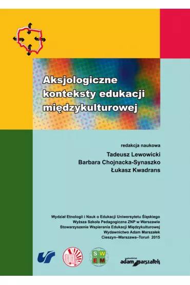 Aksjologiczne konteksty edukacji mi�dzykulturowej - Tadeusz Lewowicki