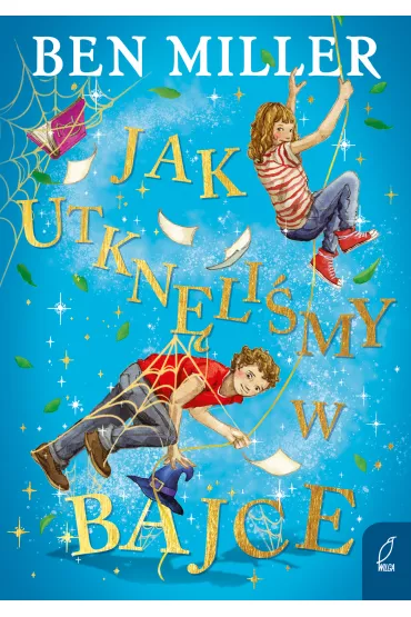 Jak utkn�li�my w bajce - Ben Miller